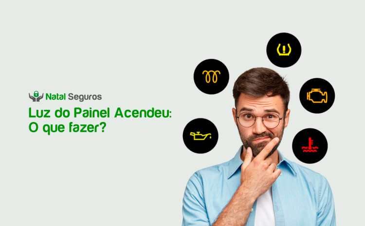  Luz do Painel Acendeu: O que fazer? 