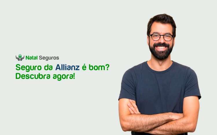  Seguro da Allianz é bom? Descubra agora!