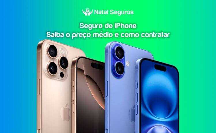  Seguro de iPhone: Saiba o preço médio e como contratar 